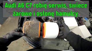 A6 C7 robię serwis, świece żarowe, łączniki i osłona hamulcy. Audi service, glow plugs...