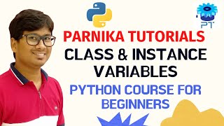 L 60: CLASS & INSTANCE VARIABLE IN PYTHON | TYPES OF VARIABLES IN PYTHON | PYTHON FULL COURSE