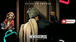 Mensageiros da Profecia - Deixa Eu Entrar (2015) (CD COMPLETO)