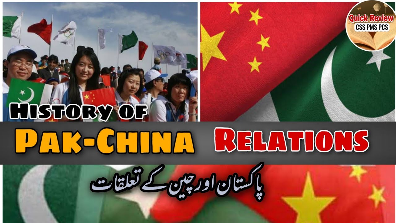 Pakistan-China Relations Explained | Pak-China Friendship |Pakistan ...