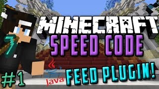 JAVA CODING! | Minecraft Speed Coding | Feed Plugin [#1]