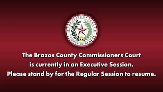 Brazos County Commissioners Court - February 24, 2026