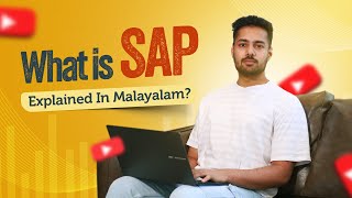 What is SAP? Explained in Malayalam