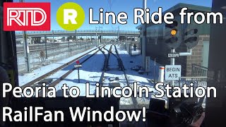 Denver RTD R Line Ride from Peoria to Lincoln Station - RailFan Window