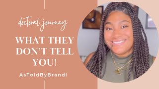 What They Don't Tell You - Doctoral Journey