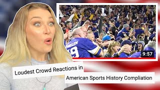 New Zealand Girl Reacts to THE LOUDEST REACTIONS IN AMERICAN SPORTS HISTORY 🤩