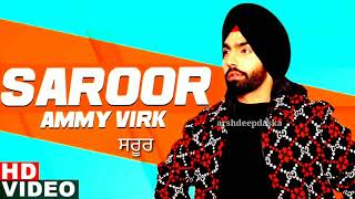 Saroor (Full audio) Ammy Virk | Saroor ft Ammy Virk New Song |  Saroor Song | New Punjabi Song | 😍