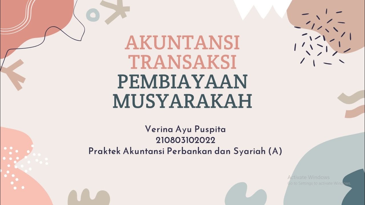 AKUNTANSI TRANSAKSI PEMBIAYAAN MUSYARAKAH - YouTube