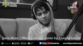 Ganas   Jason Mraz   I Won't Give Up  cover by Aliando Syarief