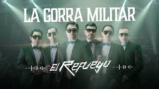 El Refuego - La Gorra Militar (en vivo) 2022