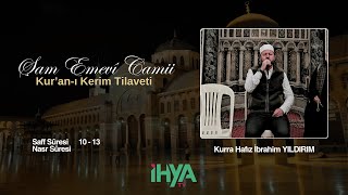 Şam Emevî Camii Kuran Tilaveti | Kurra Hafız İbrahim Yıldırım