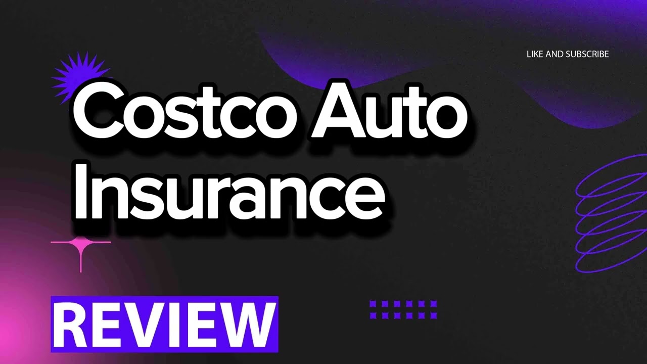 Costco Auto Insurance Review, Pros And Cons, Legit, Quote (update 2024 ...