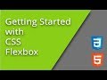 Getting Started with Flexbox