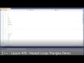 C++ - Lesson #26 - Nested Loops Triangles Demo