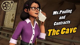 [Ms.Pauling and Contracts] The Cave