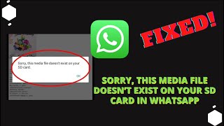 Sorry, This Media File Doesn’t Exist On Your SD Card Error In WhatsApp | Android Data Recovery