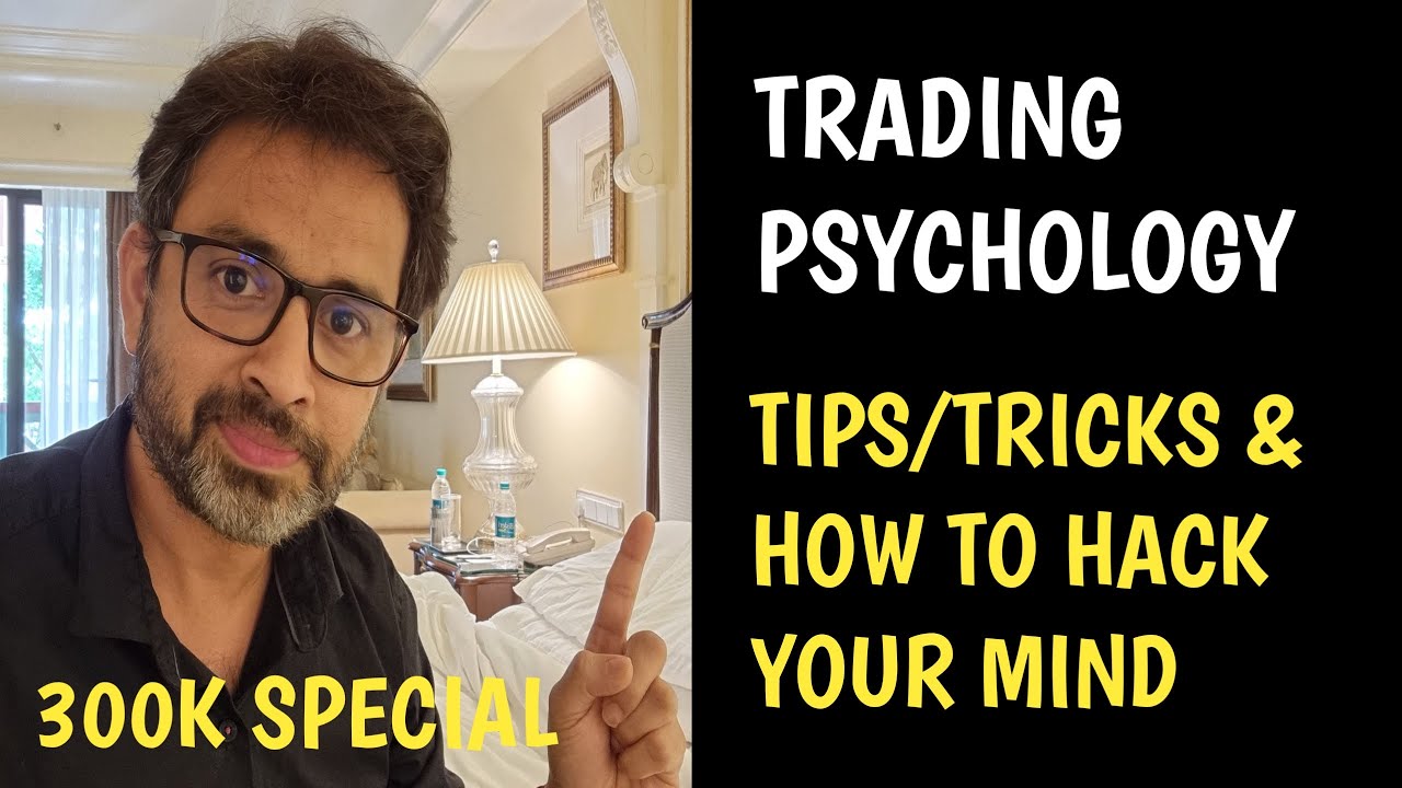 Trading Psychology - Tips, Tricks And How To Hack Your Mind - YouTube