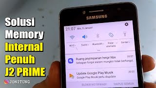 Solusi Ruang Penyimpanan Hampir Habis SAMSUNG J2 PRIME (SM-G532G/DS)