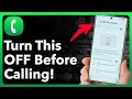 STOP Calling On Your Android Until You Turn This Off