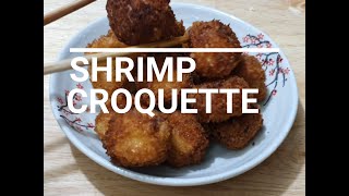 [CookingSunday] Shrimp Croquette Recipe