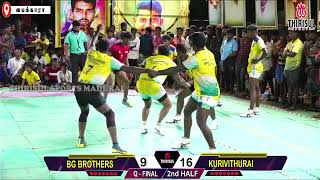 QF - 4 || KURIVITHURAI (vs) BG BROTHERS MUTHUPATTI || PYKARA || KABADDI MATCH.