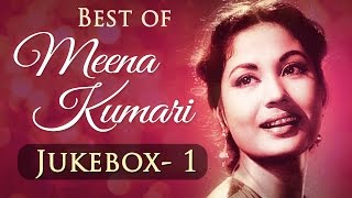 Meena Kumari Superhit Songs Collection (HD) | Video Jukebox 1 | Bollywood Evergreen Hindi Songs