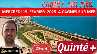 PRONOSTICS TURF 100% QUINTE+   MERCREDI 19 FEVRIER 2025 A CAGNES SUR MER