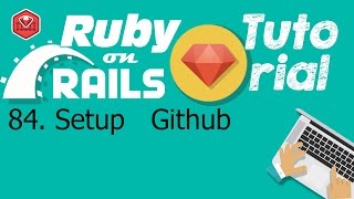84. Ruby on rails tutorial (Rails App): Setup Github