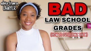 HOW TO IMPROVE YOUR LAW SCHOOL GRADES | how to overcome bad law school grades