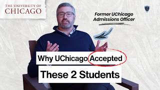 What Made These 2 UChicago Applications Impossible to Ignore