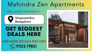 Mahindra Zen Apartments Bangalore | Mahindra Zen Apartments Singasandra | Brochure and Price