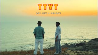 Ae! Jey x Hriday - TTYT (Official Music Video)