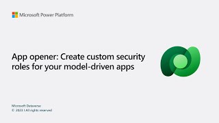 App Opener: create custom security roles for model-driven apps