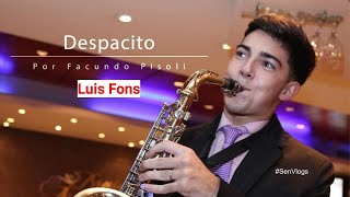 Luis Fonsi - Despacito ft. Daddy Yankee | Facundo Pisoli | Sax || Sen Vogs