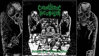 Cadaveric Incubator - Sermons Of The Devouring Dead FULL ALBUM (2017 - Death Metal / Grindcore)