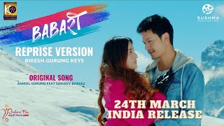 Babari Rang Reprise Sad Version- New Nepali Movie BABARI Song  | Ft. Dhiraj Magar, Aditi Budhathoki
