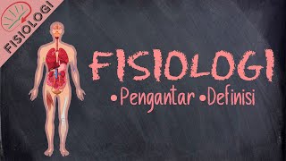 Pengantar Fisiologi | Pengantar Fisiologi: Sel dan Fisiologi Umum