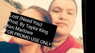 Lost (Need You) (Produced By. Taylor King) - Ken Marlowe (Young Iconic) FOR PROMO USE ONLY