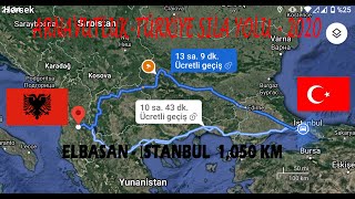 Albania - Turkey Return Trip - 2020 I Elbasan-Skopje-Sofia-Edirne-İstanbul