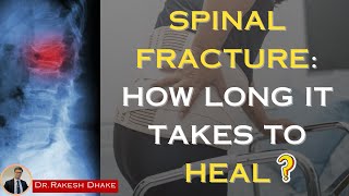 Spinal Fracture Recovery: All You Need To Know!