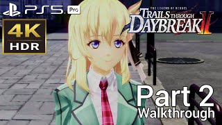 [Walkthrough Part 2] The Legend of Heroes: Trails Through Daybreak II (Japanese Voice) 4K HDR PS5