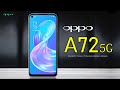 Oppo A72 5G Price, Official Look, Design, Camera, Specifications, 8GB RAM, Features and Sale Details