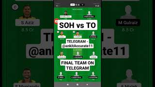 soh vs to dream11 prediction || soh vs to dream11 team 💯 #shorts