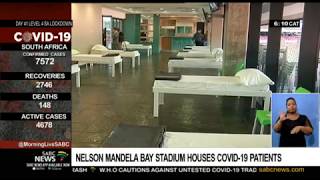 Nelson Mandela Bay Stadium houses COVID-19 patients