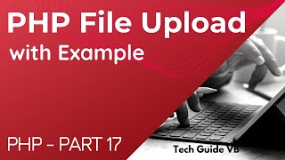 PHP File and Images Upload to Website with example | Learn PHP Programming | PHP Part 17