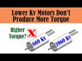 STOP Saying Lower Kv Motors Produce More Torque