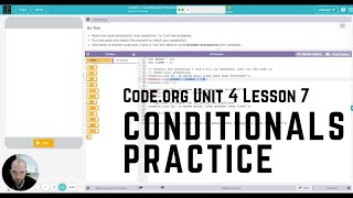 CSP Code.org Unit 4 Lesson 7: Conditionals Practice (JavaScript)