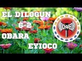 EL DILOGUN 6 2 OBARA EYIOCO MAFEREFUNN ELEGUA, OCHUN, BABALU AYE, OBATALA