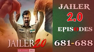 jailer 2.0 Episode 681 to 688 || jailer 2.0 pocket FM 681 to 688 ||#pocketfm