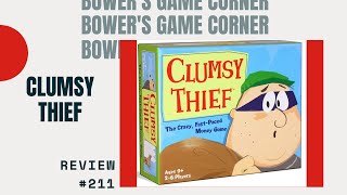 Bower's Game Corner #211: Clumsy Thief Review